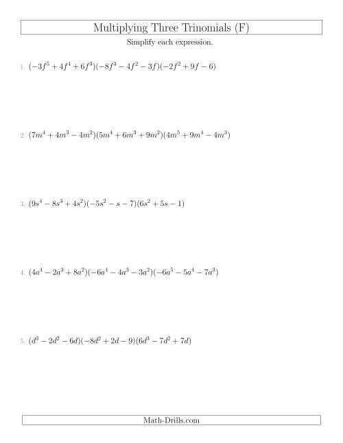 The Multiplying Three Trinomials (F) Math Worksheet