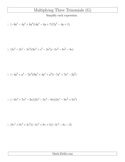 The Multiplying Three Trinomials (G) Math Worksheet
