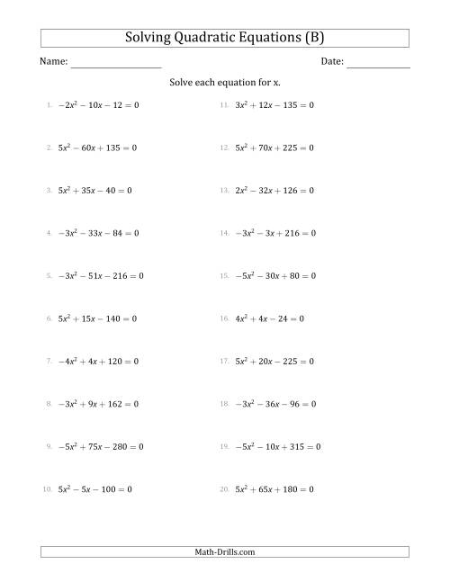 The Solving Quadratic Equations with Positive or Negative 'a' Coefficients of 1 with a Common Factor Step (B) Math Worksheet