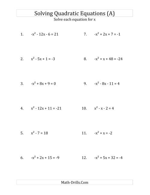 The Solving Quadratic Equations for x with 'a' Coefficients of 1 or -1 (Equations equal an integer) (A) Math Worksheet
