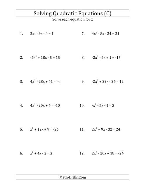 The Solving Quadratic Equations for x with 'a' Coefficients Between -4 and 4 (Equations equal an integer) (C) Math Worksheet