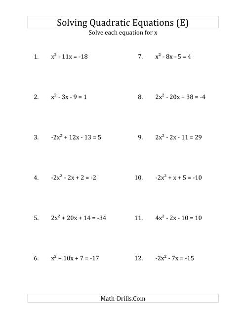 The Solving Quadratic Equations for x with 'a' Coefficients Between -4 and 4 (Equations equal an integer) (E) Math Worksheet
