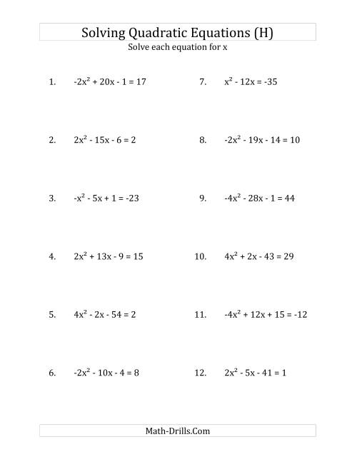 The Solving Quadratic Equations for x with 'a' Coefficients Between -4 and 4 (Equations equal an integer) (H) Math Worksheet