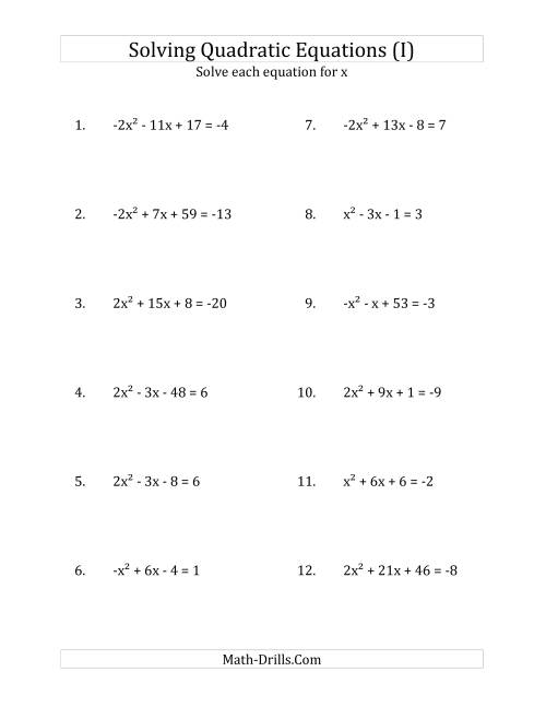 The Solving Quadratic Equations for x with 'a' Coefficients Between -4 and 4 (Equations equal an integer) (I) Math Worksheet