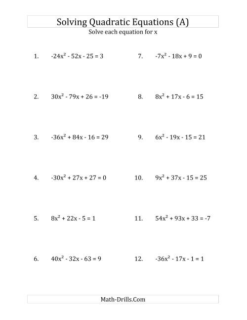 The Solving Quadratic Equations for x with 'a' Coefficients Between -81 and 81 (Equations equal an integer) (A) Math Worksheet
