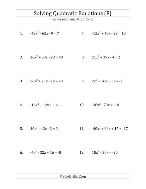 The Solving Quadratic Equations for x with 'a' Coefficients Between -81 and 81 (Equations equal an integer) (F) Math Worksheet