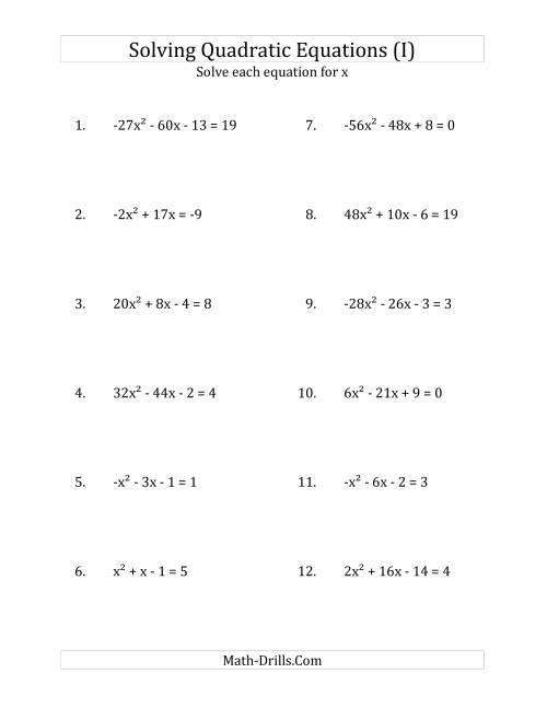 The Solving Quadratic Equations for x with 'a' Coefficients Between -81 and 81 (Equations equal an integer) (I) Math Worksheet