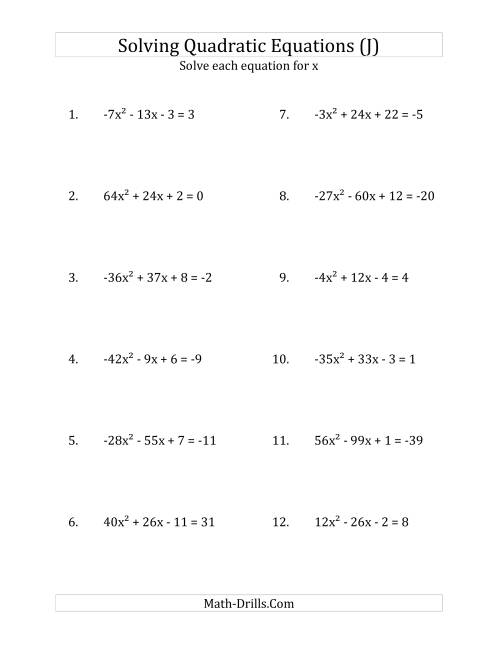 The Solving Quadratic Equations for x with 'a' Coefficients Between -81 and 81 (Equations equal an integer) (J) Math Worksheet
