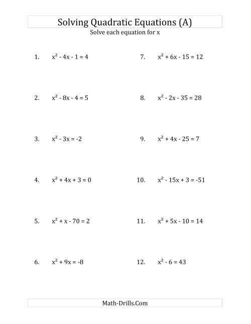 The Solving Quadratic Equations for x with 'a' Coefficients of 1 (Equations equal an integer) (A) Math Worksheet