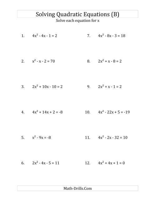 The Solving Quadratic Equations for x with 'a' Coefficients up to 4 (Equations equal an integer) (B) Math Worksheet