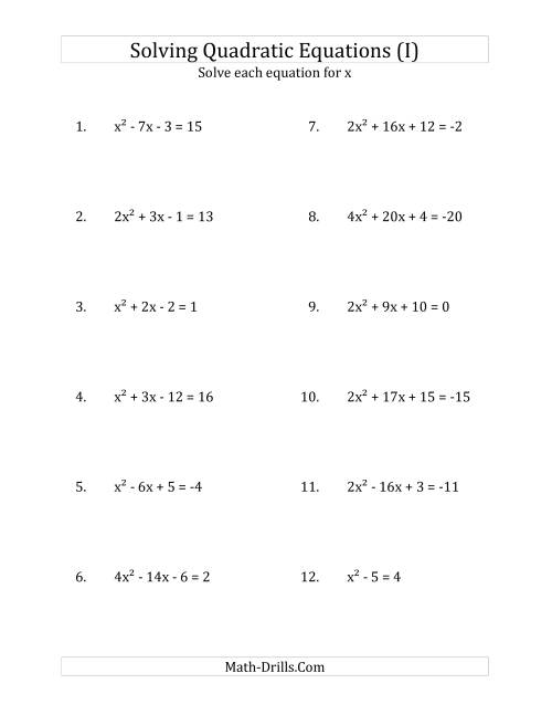 The Solving Quadratic Equations for x with 'a' Coefficients up to 4 (Equations equal an integer) (I) Math Worksheet