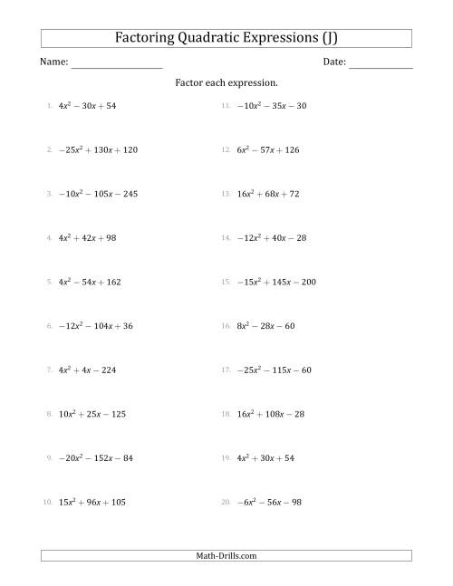 The Factoring Quadratic Expressions with Positive or Negative 'a' Coefficients up to 5 with a Common Factor Step (J) Math Worksheet