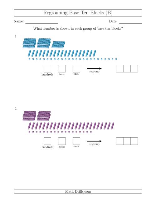 The Representing Numbers with Base Ten Blocks that Require Regrouping (No Thousands) (B) Math Worksheet