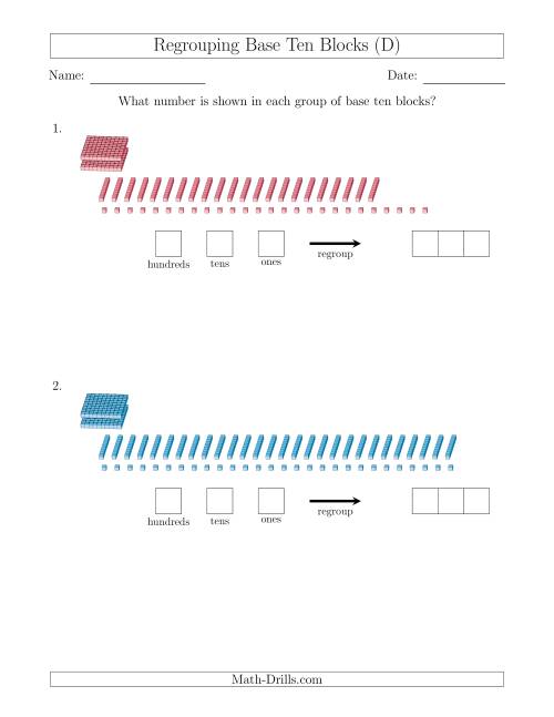The Representing Numbers with Base Ten Blocks that Require Regrouping (No Thousands) (D) Math Worksheet