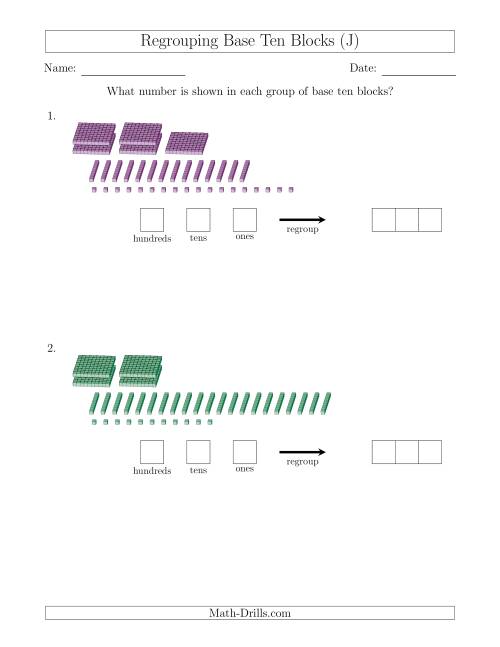 The Representing Numbers with Base Ten Blocks that Require Regrouping (No Thousands) (J) Math Worksheet