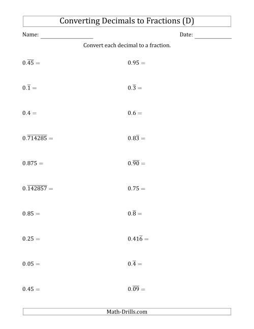 The Converting Terminating and Repeating Decimals to Fractions (D) Math Worksheet