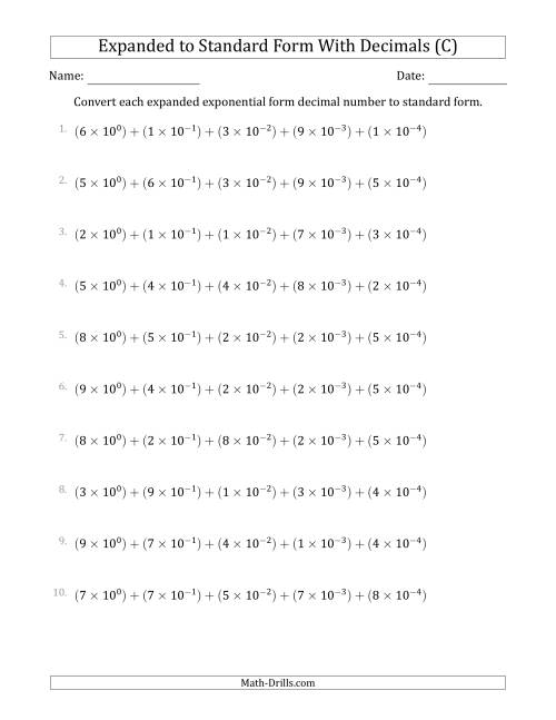 The Converting Expanded Exponential Form Decimals to Standard Form (1-Digit Before the Decimal; 4-Digits After the Decimal) (C) Math Worksheet