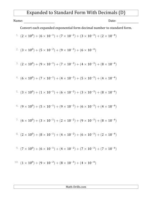 The Converting Expanded Exponential Form Decimals to Standard Form (1-Digit Before the Decimal; 4-Digits After the Decimal) (D) Math Worksheet