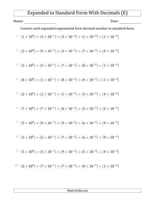 The Converting Expanded Exponential Form Decimals to Standard Form (1-Digit Before the Decimal; 4-Digits After the Decimal) (E) Math Worksheet