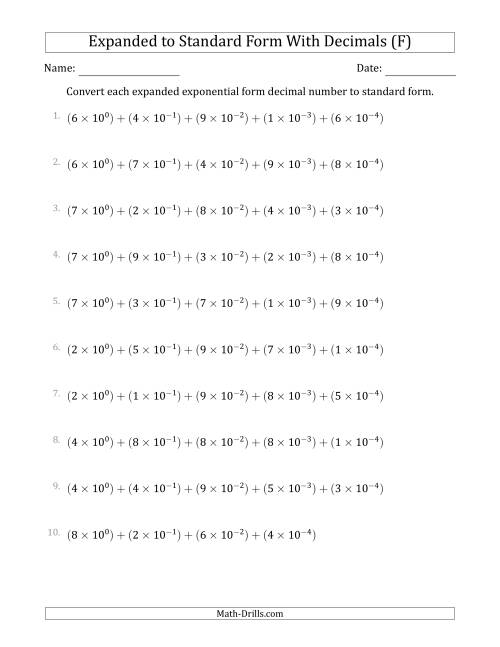 The Converting Expanded Exponential Form Decimals to Standard Form (1-Digit Before the Decimal; 4-Digits After the Decimal) (F) Math Worksheet