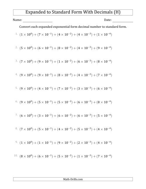 The Converting Expanded Exponential Form Decimals to Standard Form (1-Digit Before the Decimal; 4-Digits After the Decimal) (H) Math Worksheet