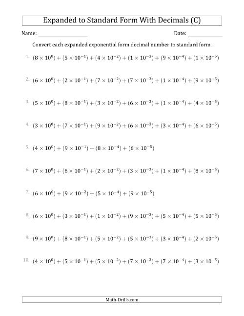 The Converting Expanded Exponential Form Decimals to Standard Form (1-Digit Before the Decimal; 5-Digits After the Decimal) (C) Math Worksheet