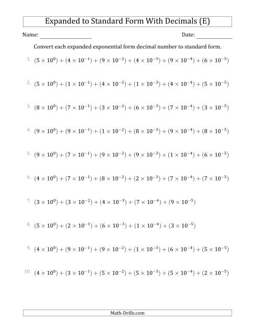 The Converting Expanded Exponential Form Decimals to Standard Form (1-Digit Before the Decimal; 5-Digits After the Decimal) (E) Math Worksheet
