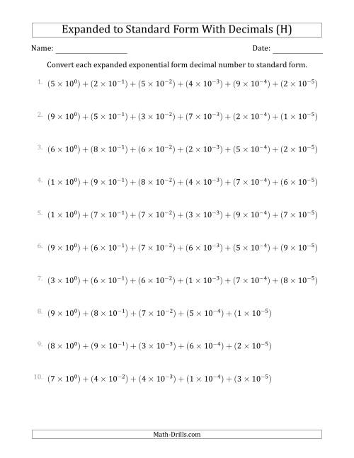 The Converting Expanded Exponential Form Decimals to Standard Form (1-Digit Before the Decimal; 5-Digits After the Decimal) (H) Math Worksheet