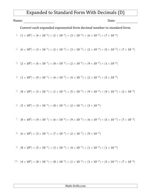 The Converting Expanded Exponential Form Decimals to Standard Form (1-Digit Before the Decimal; 6-Digits After the Decimal) (D) Math Worksheet