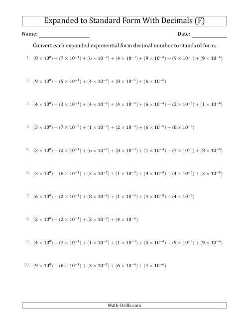 The Converting Expanded Exponential Form Decimals to Standard Form (1-Digit Before the Decimal; 6-Digits After the Decimal) (F) Math Worksheet