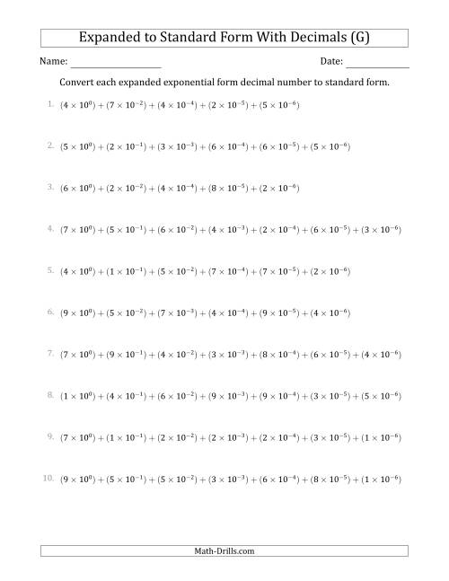 The Converting Expanded Exponential Form Decimals to Standard Form (1-Digit Before the Decimal; 6-Digits After the Decimal) (G) Math Worksheet