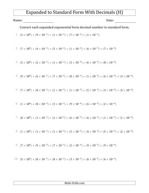 The Converting Expanded Exponential Form Decimals to Standard Form (1-Digit Before the Decimal; 6-Digits After the Decimal) (H) Math Worksheet