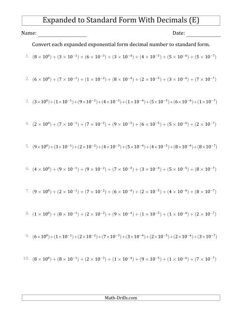The Converting Expanded Exponential Form Decimals to Standard Form (1-Digit Before the Decimal; 7-Digits After the Decimal) (E) Math Worksheet