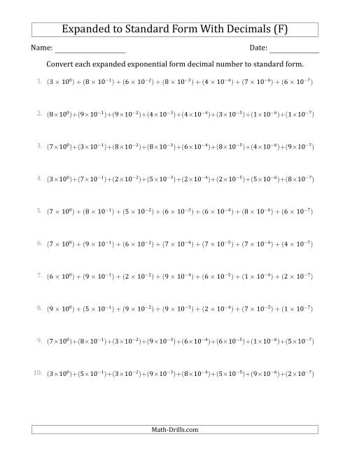The Converting Expanded Exponential Form Decimals to Standard Form (1-Digit Before the Decimal; 7-Digits After the Decimal) (F) Math Worksheet
