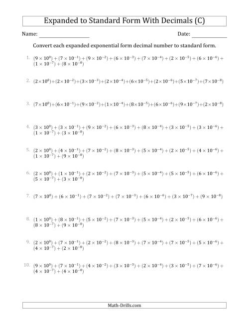 The Converting Expanded Exponential Form Decimals to Standard Form (1-Digit Before the Decimal; 8-Digits After the Decimal) (C) Math Worksheet