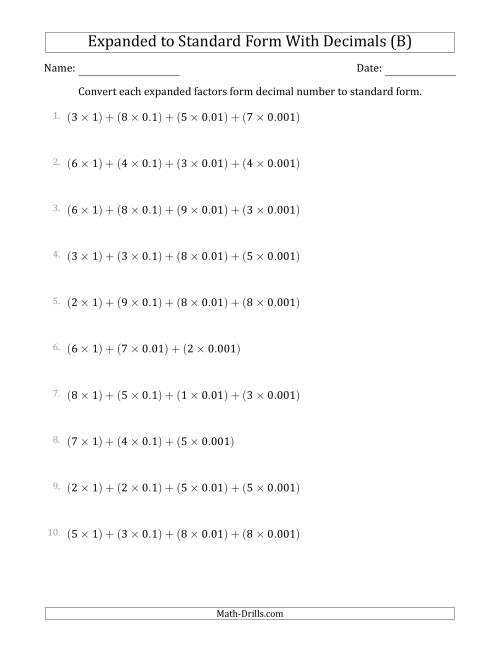 The Converting Expanded Factors Form Decimals Using Decimals to Standard Form (1-Digit Before the Decimal; 3-Digits After the Decimal) (B) Math Worksheet