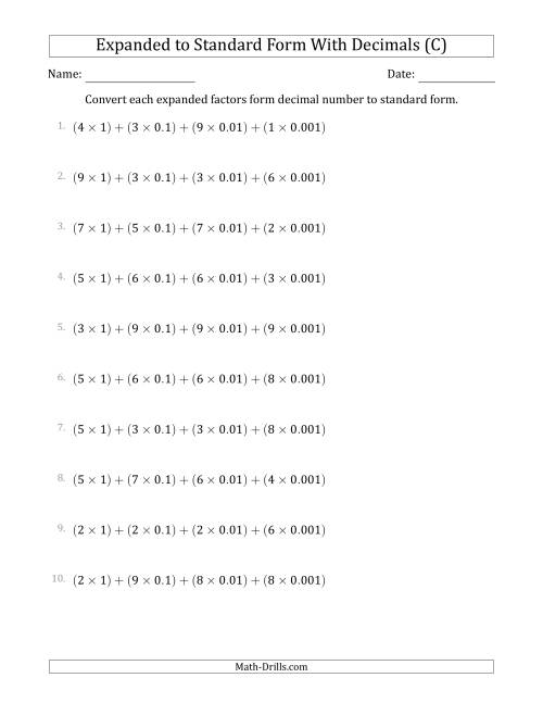 The Converting Expanded Factors Form Decimals Using Decimals to Standard Form (1-Digit Before the Decimal; 3-Digits After the Decimal) (C) Math Worksheet