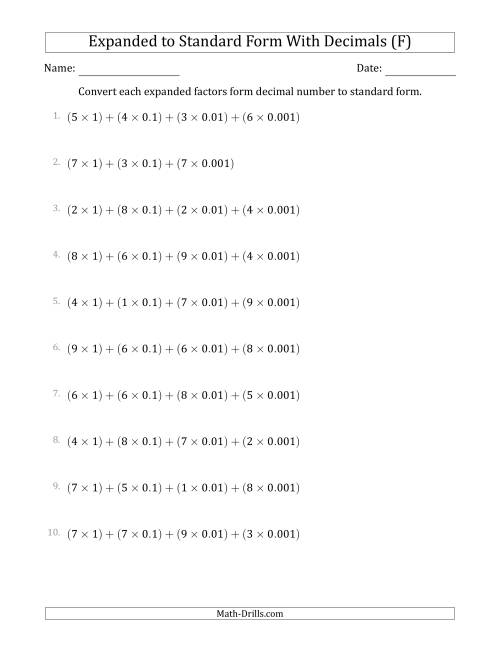 The Converting Expanded Factors Form Decimals Using Decimals to Standard Form (1-Digit Before the Decimal; 3-Digits After the Decimal) (F) Math Worksheet