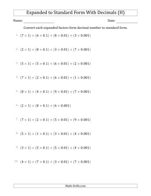 The Converting Expanded Factors Form Decimals Using Decimals to Standard Form (1-Digit Before the Decimal; 3-Digits After the Decimal) (H) Math Worksheet