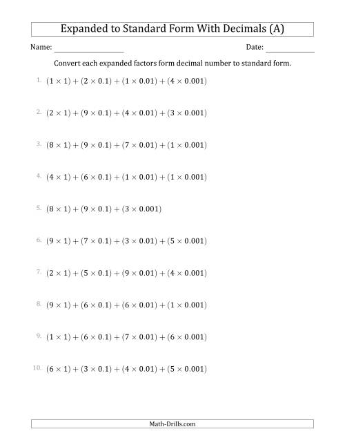 The Converting Expanded Factors Form Decimals Using Decimals to Standard Form (1-Digit Before the Decimal; 3-Digits After the Decimal) (All) Math Worksheet