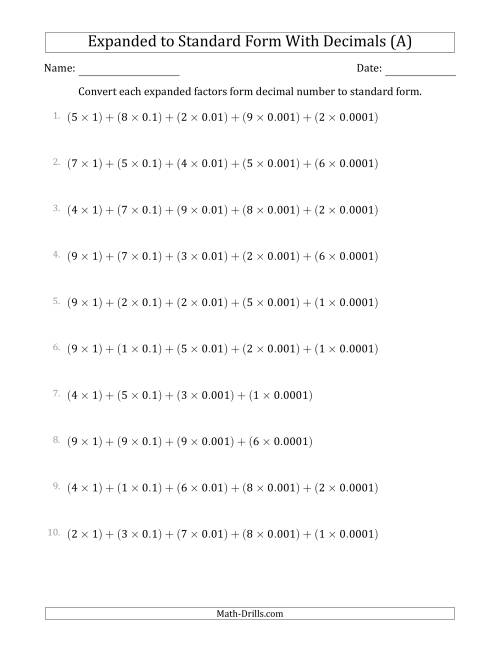 The Converting Expanded Factors Form Decimals Using Decimals to Standard Form (1-Digit Before the Decimal; 4-Digits After the Decimal) (A) Math Worksheet