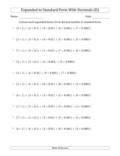 The Converting Expanded Factors Form Decimals Using Decimals to Standard Form (1-Digit Before the Decimal; 4-Digits After the Decimal) (D) Math Worksheet