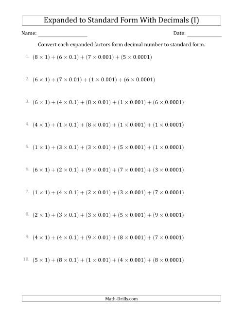 The Converting Expanded Factors Form Decimals Using Decimals to Standard Form (1-Digit Before the Decimal; 4-Digits After the Decimal) (I) Math Worksheet
