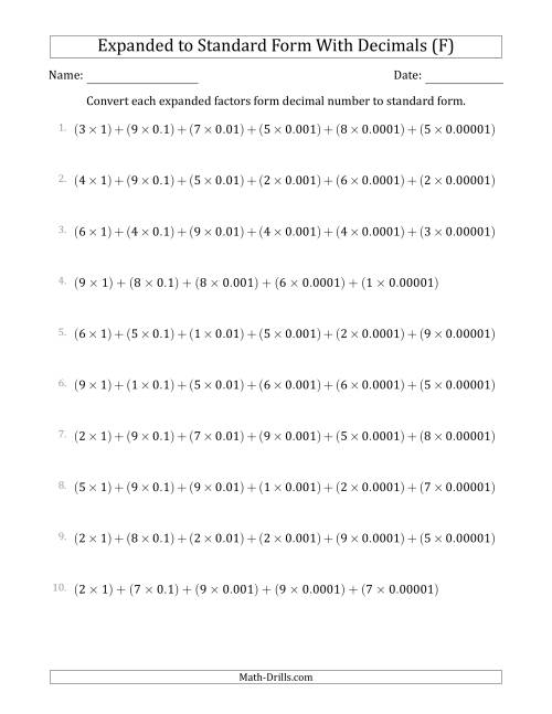 The Converting Expanded Factors Form Decimals Using Decimals to Standard Form (1-Digit Before the Decimal; 5-Digits After the Decimal) (F) Math Worksheet