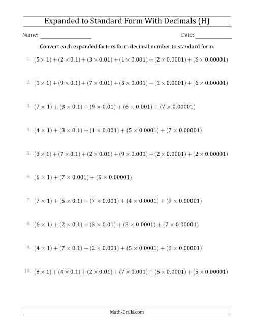 The Converting Expanded Factors Form Decimals Using Decimals to Standard Form (1-Digit Before the Decimal; 5-Digits After the Decimal) (H) Math Worksheet
