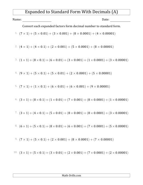 The Converting Expanded Factors Form Decimals Using Decimals to Standard Form (1-Digit Before the Decimal; 5-Digits After the Decimal) (All) Math Worksheet
