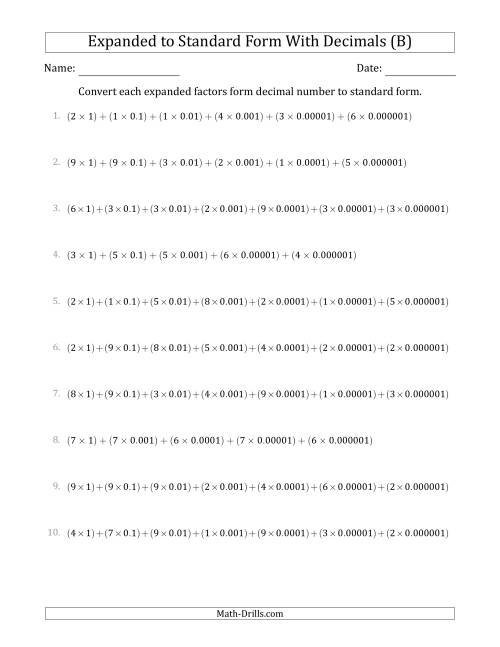 The Converting Expanded Factors Form Decimals Using Decimals to Standard Form (1-Digit Before the Decimal; 6-Digits After the Decimal) (B) Math Worksheet