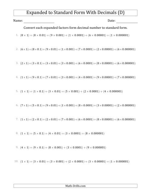 The Converting Expanded Factors Form Decimals Using Decimals to Standard Form (1-Digit Before the Decimal; 6-Digits After the Decimal) (D) Math Worksheet