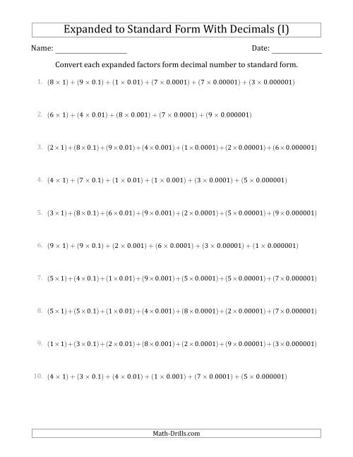 The Converting Expanded Factors Form Decimals Using Decimals to Standard Form (1-Digit Before the Decimal; 6-Digits After the Decimal) (I) Math Worksheet