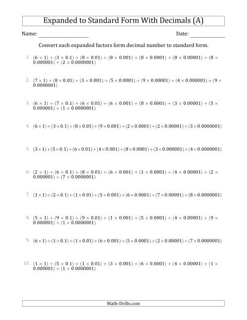 The Converting Expanded Factors Form Decimals Using Decimals to Standard Form (1-Digit Before the Decimal; 7-Digits After the Decimal) (A) Math Worksheet